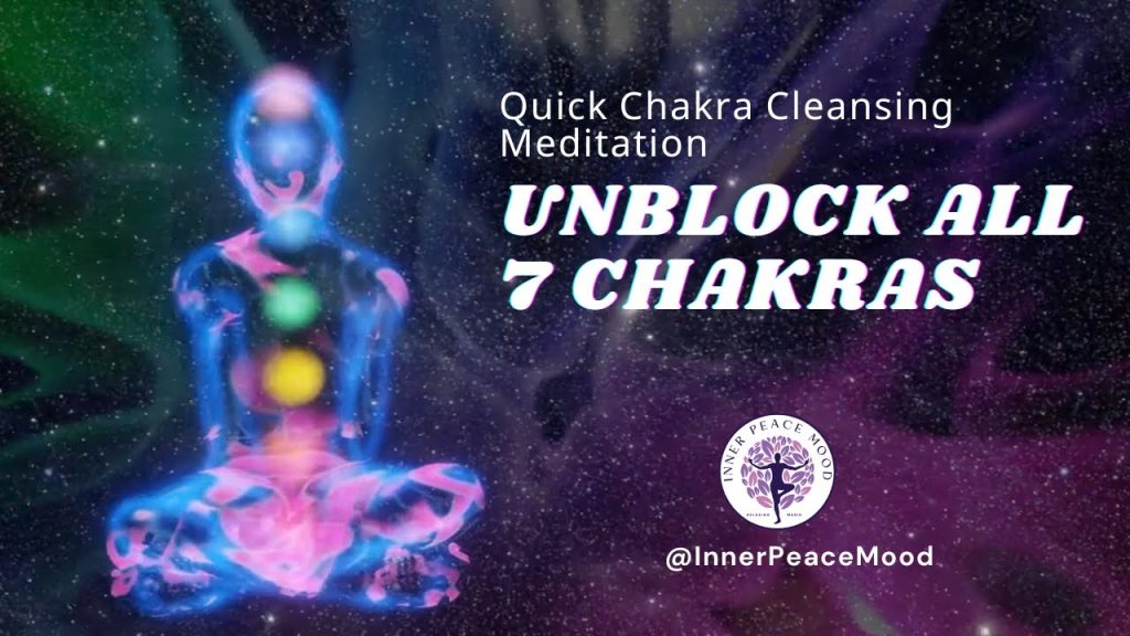 Unblock All 7 Chakras